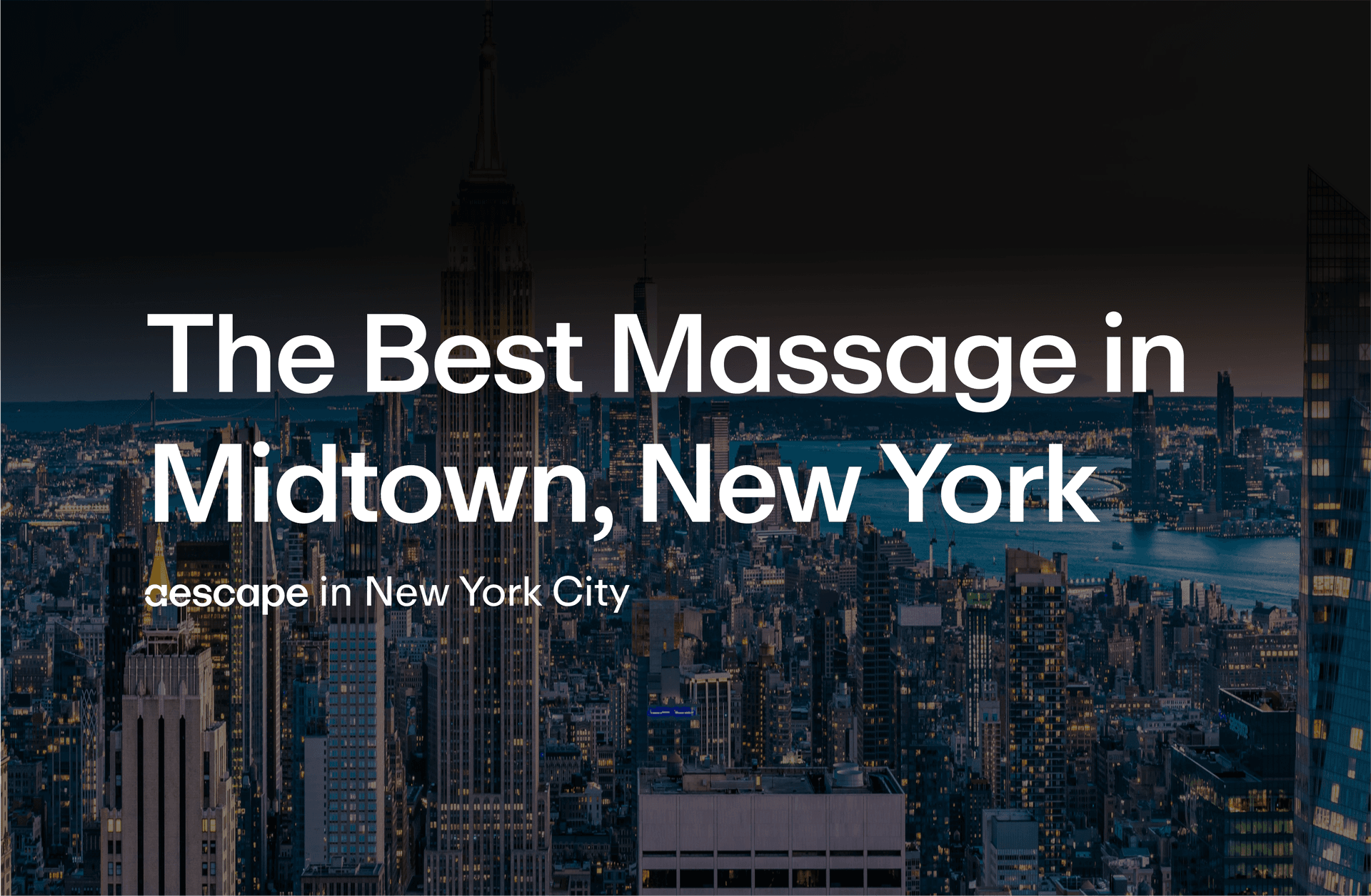 The Best Massage in Midtown, New York City